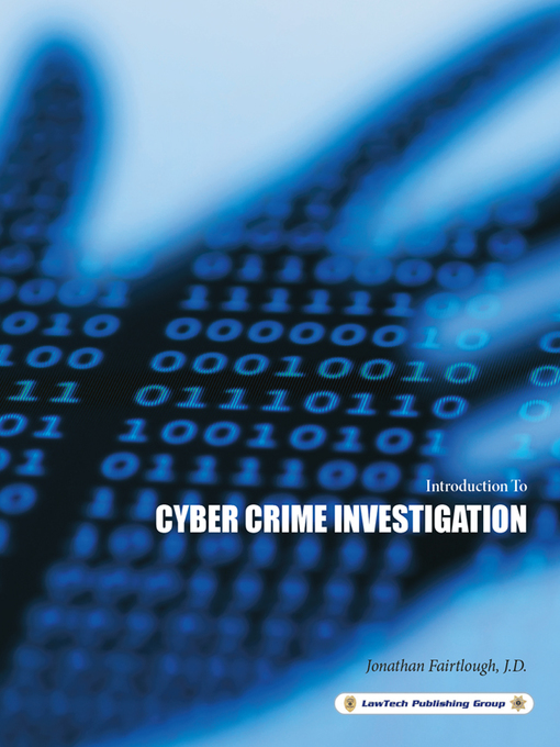Title details for Cyber Crime Investigation by Jonathan Fairtlough - Available